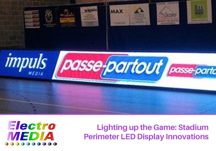 Stadium Perimeter LED Display – Lighting Up the Game